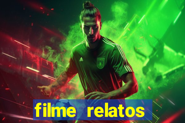 filme relatos selvagens completo dublado